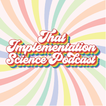 That Implementation Science Podcast logo